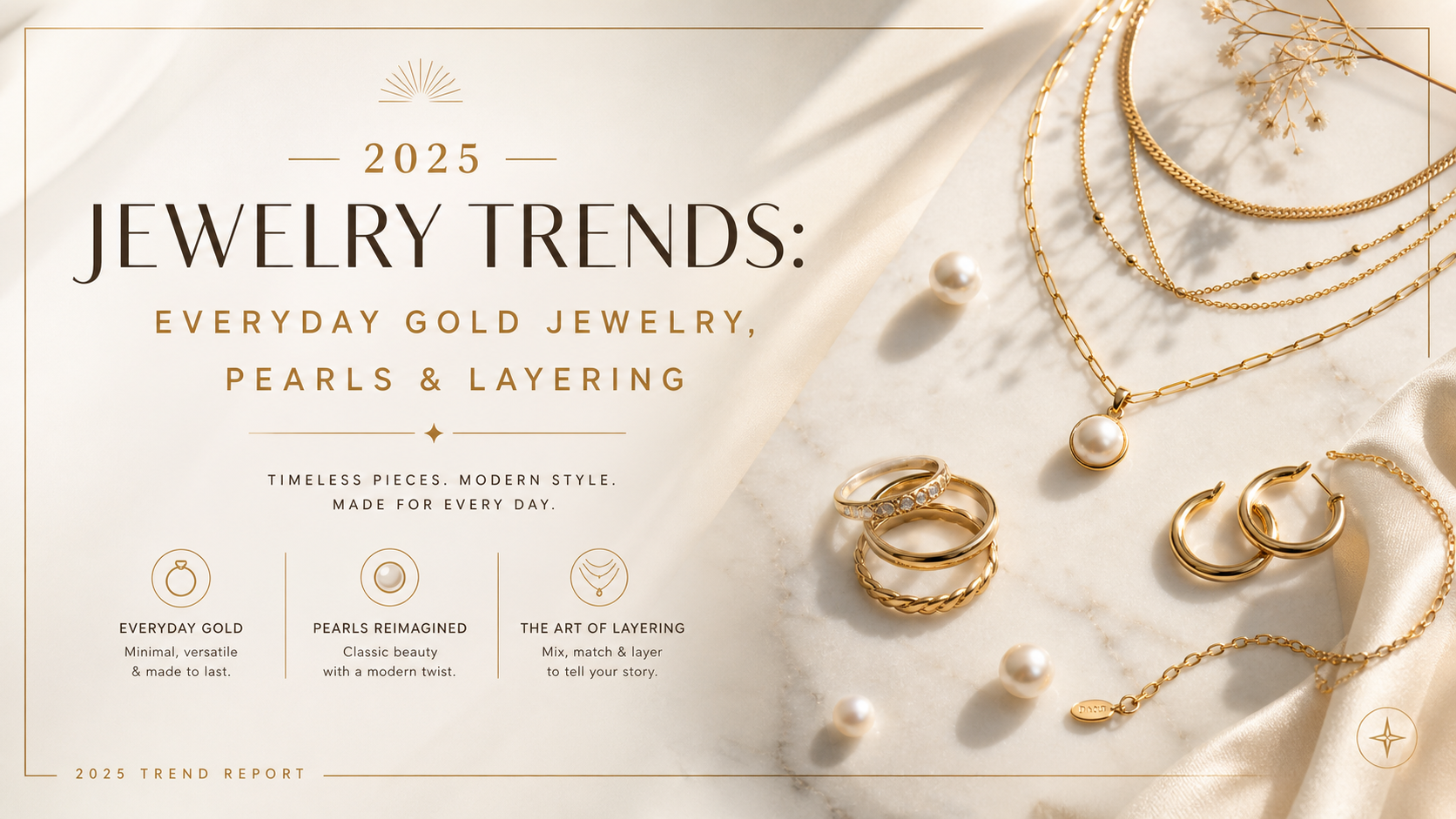 2025 Jewelry Trends: How to Build an Everyday Gold Jewelry Wardrobe